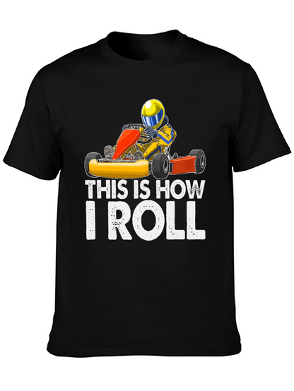 This is How I Roll Kart Racing T-Shirt