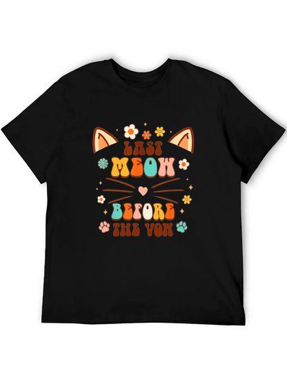 Last Meow Before the Vow T-Shirt