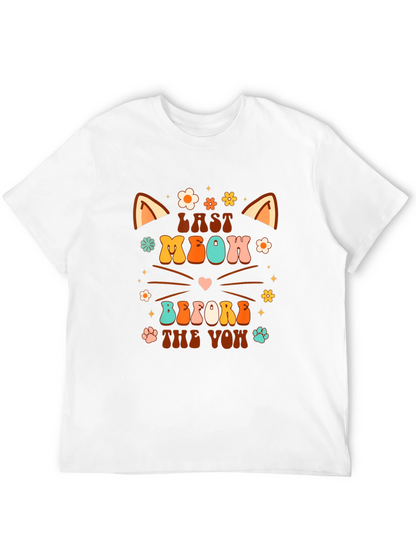 Last Meow Before the Vow T-Shirt