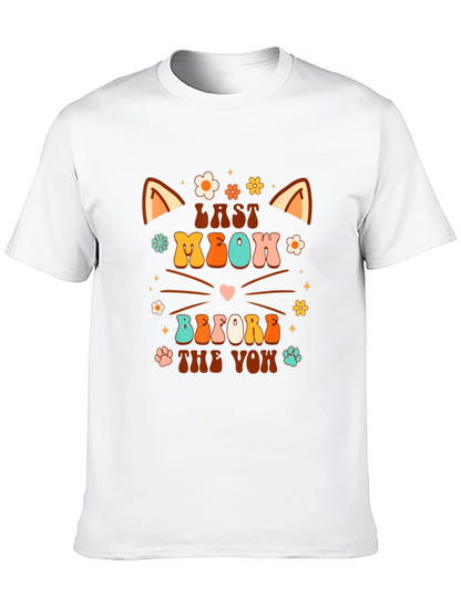 Last Meow Before the Vow T-Shirt