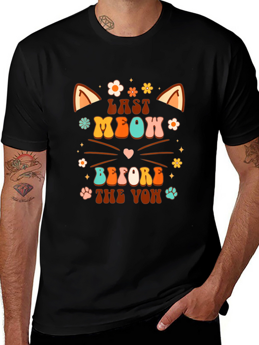 Last Meow Before the Vow T-Shirt
