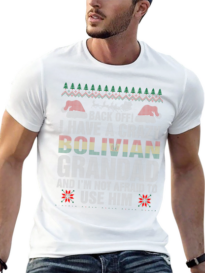 Crazy Bolivian Grandad Ugly Christmas T-Shirt