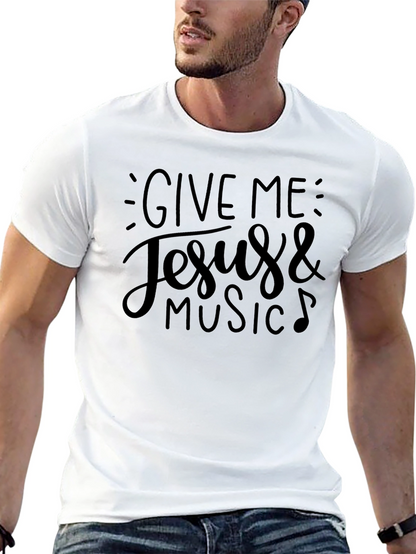 Give Me Jesus & Music T-Shirt