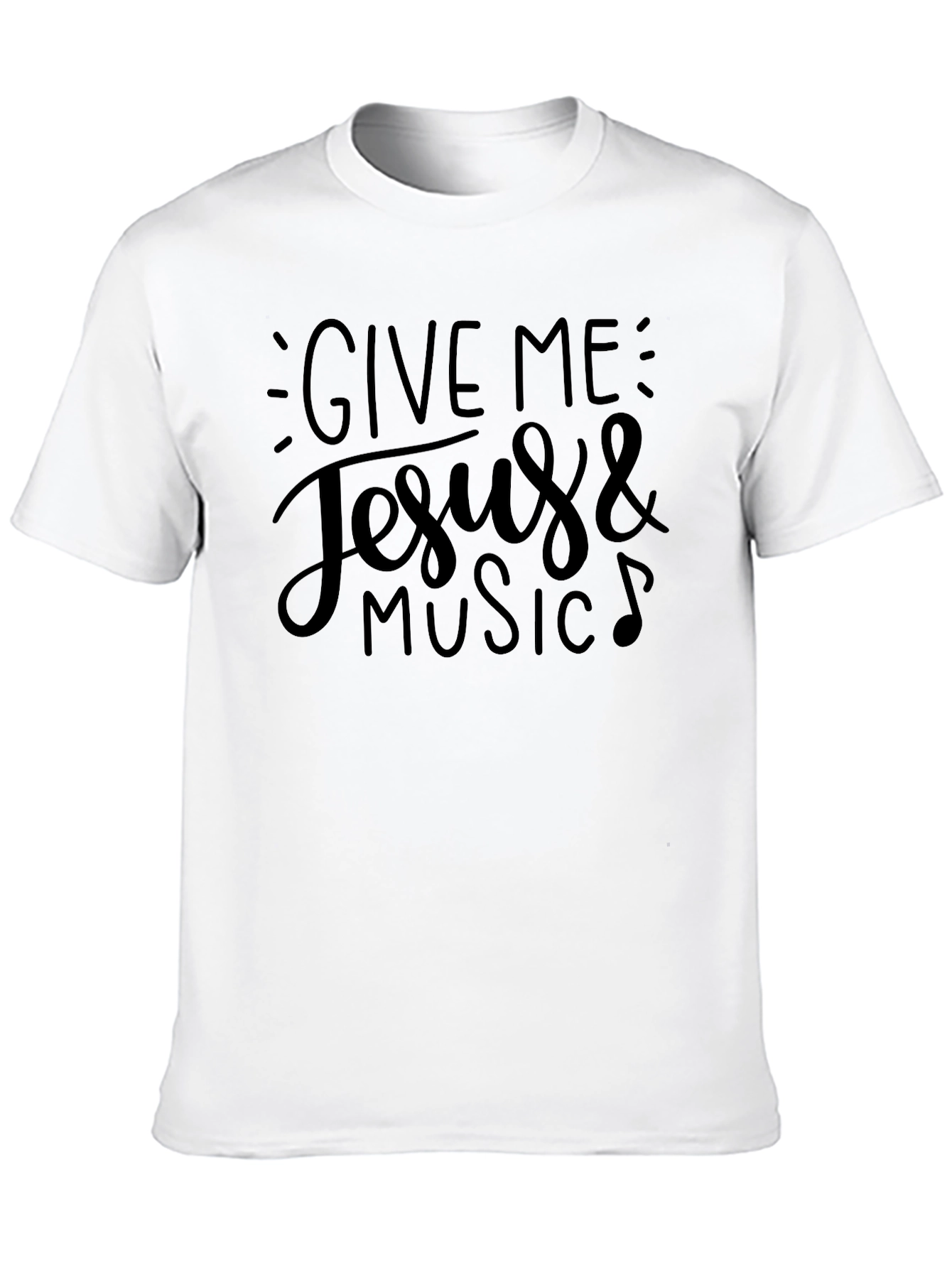 Give Me Jesus & Music T-Shirt