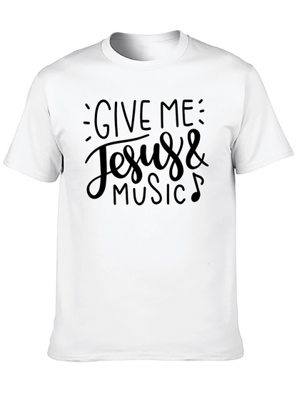 Give Me Jesus & Music T-Shirt
