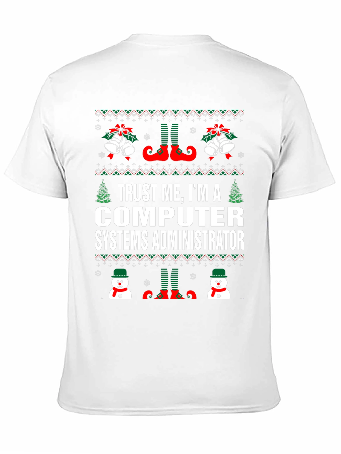 Computer Systems Administrator Ugly Christmas T-Shirt