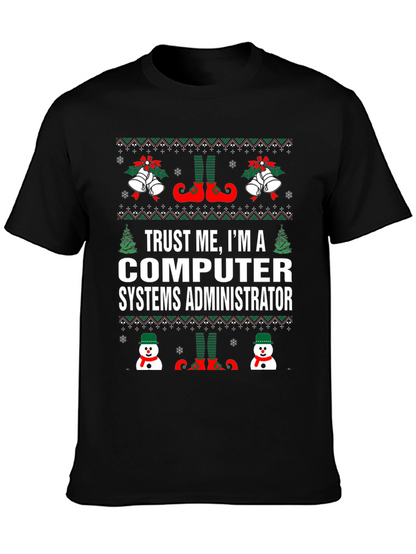 Computer Systems Administrator Ugly Christmas T-Shirt