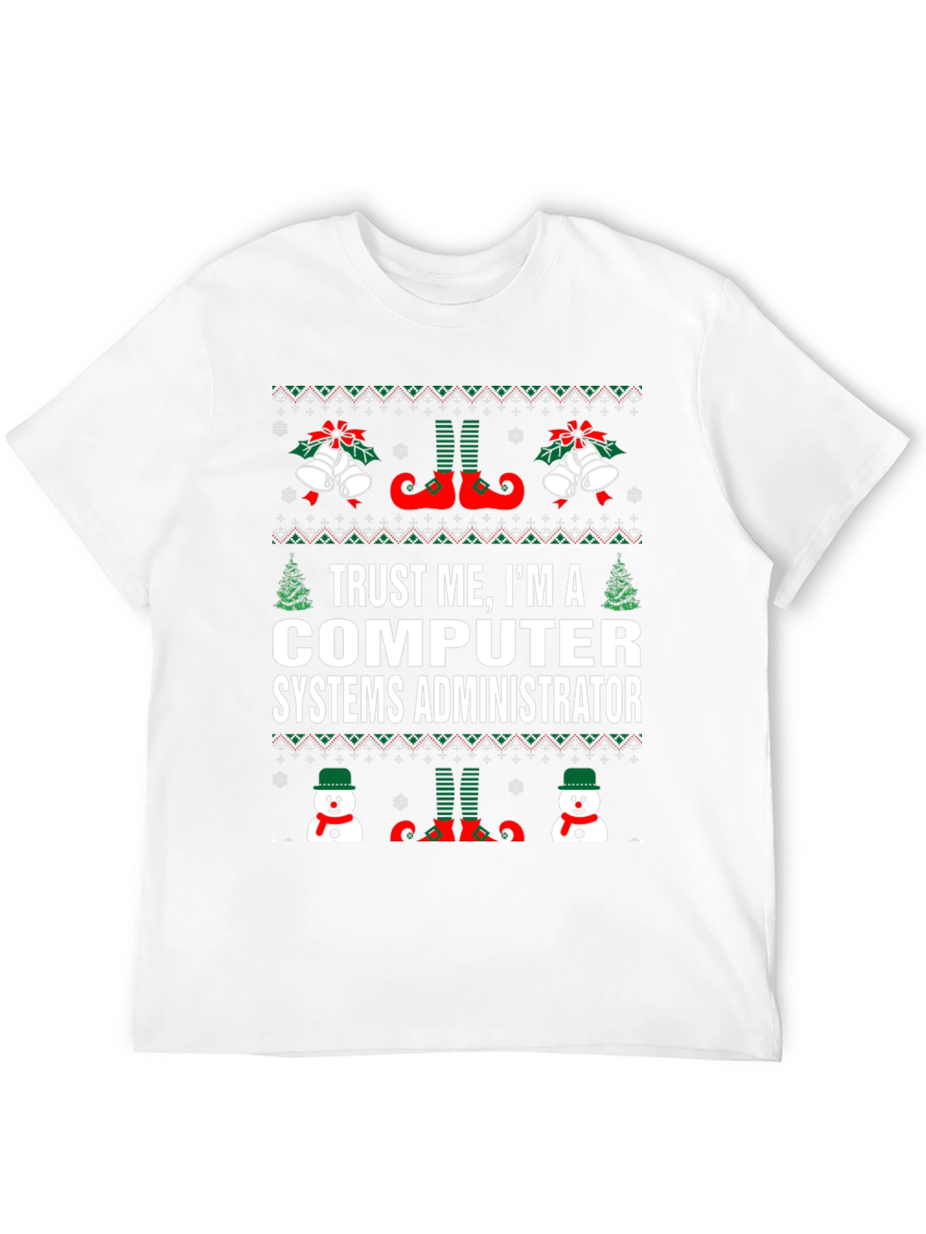 Computer Systems Administrator Ugly Christmas T-Shirt