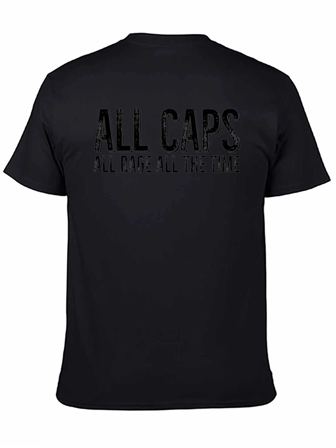 All Caps All Rage T-Shirt - Black Graphic Tee
