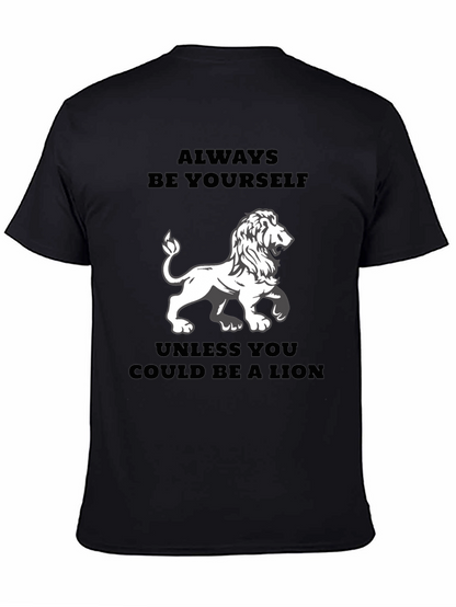 Always Be Yourself Lion T-Shirt