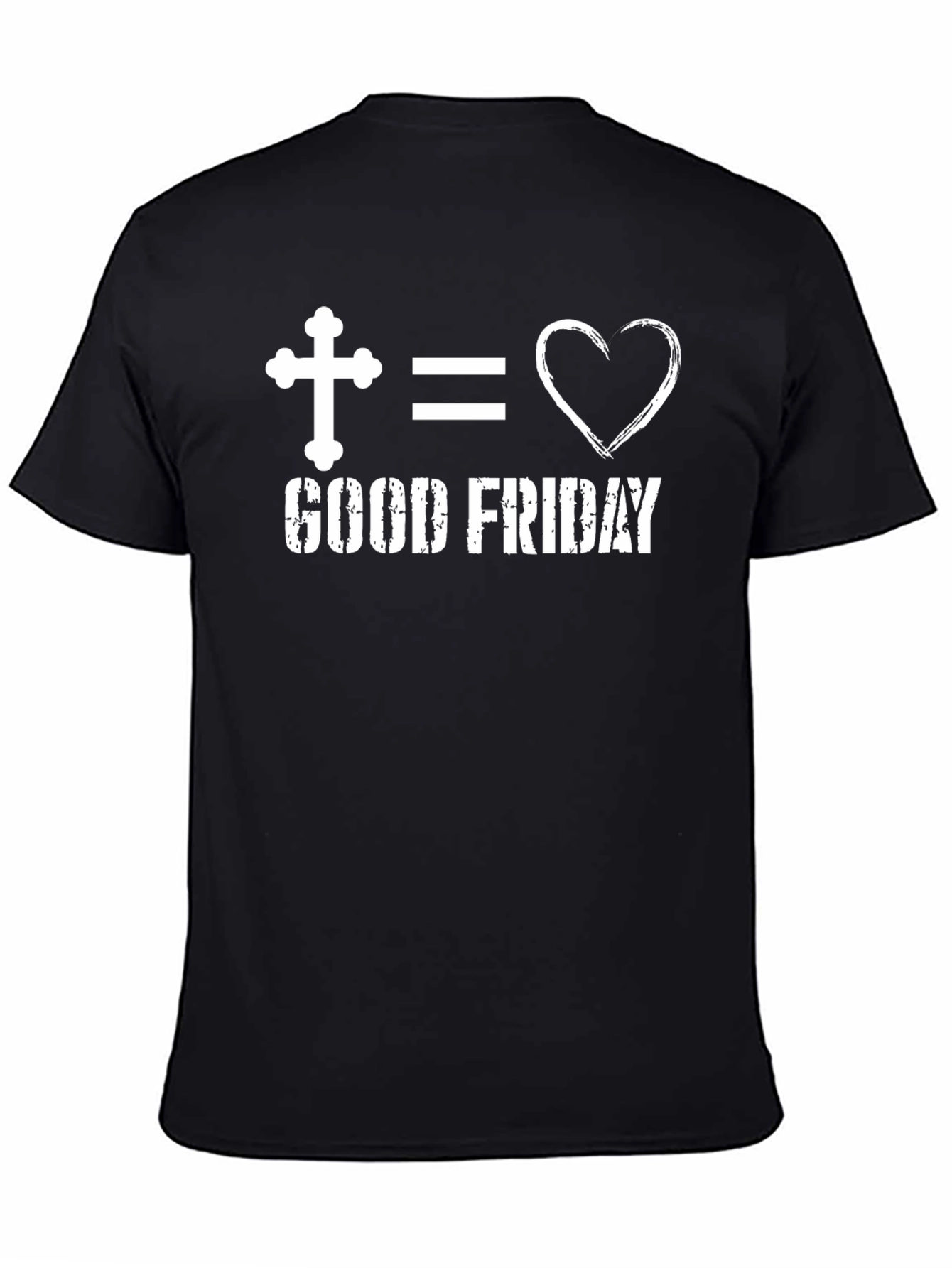Good Friday Christian T-Shirt - Cross Equals Love