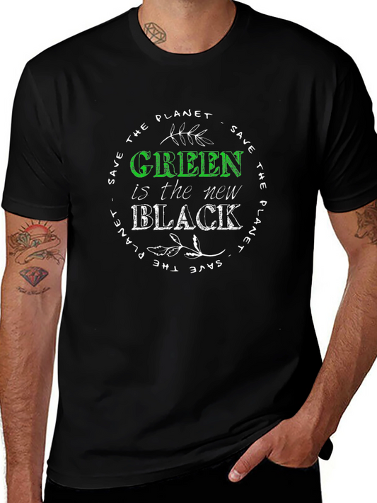Eco-Friendly Green is the New Black T-Shirt