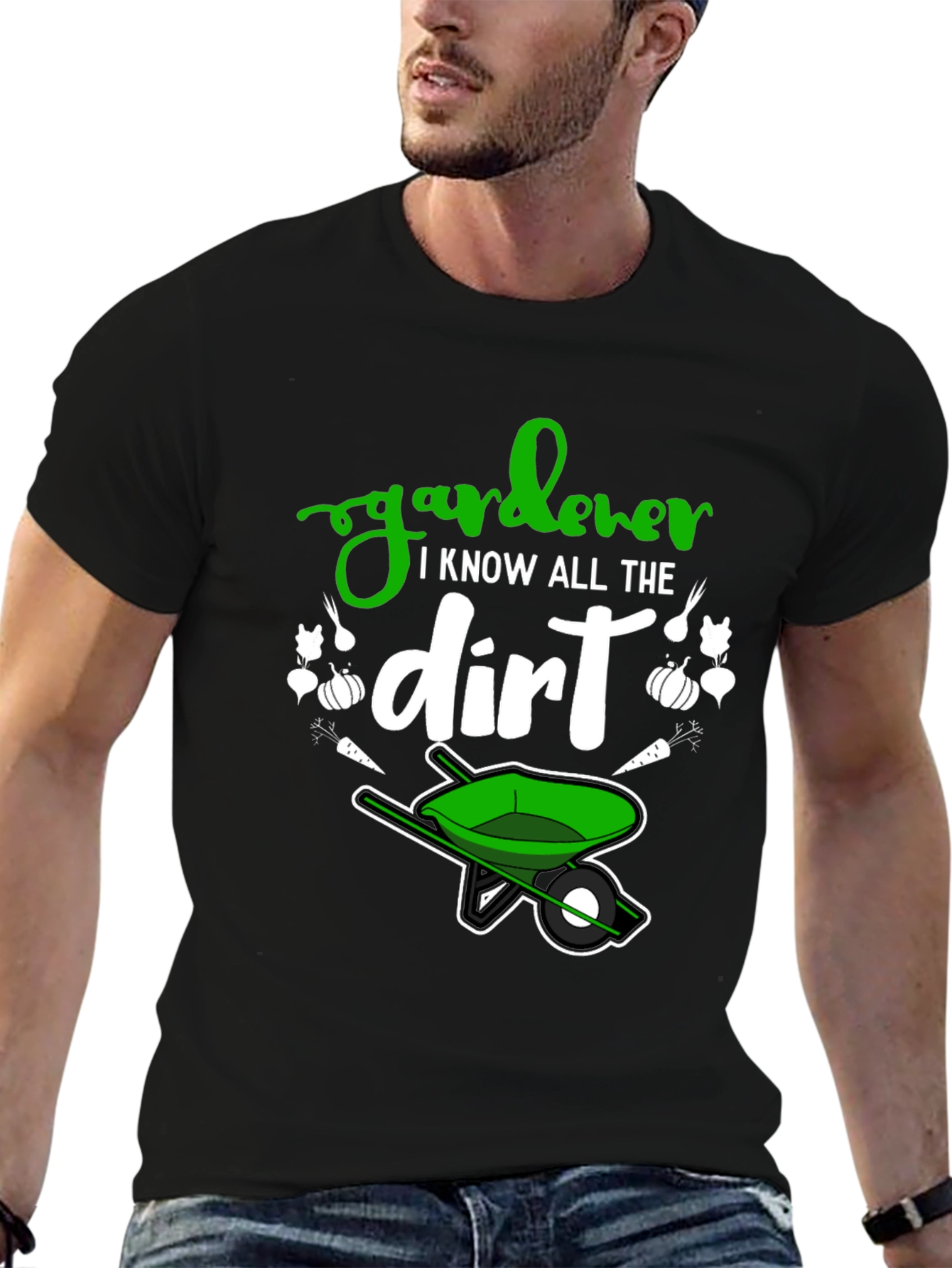 Gardener T-Shirt - I Know All The Dirt