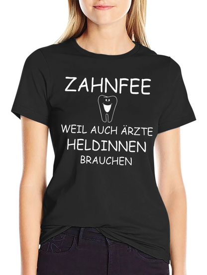 Zahnfee Dentist Hero Womens T-Shirt