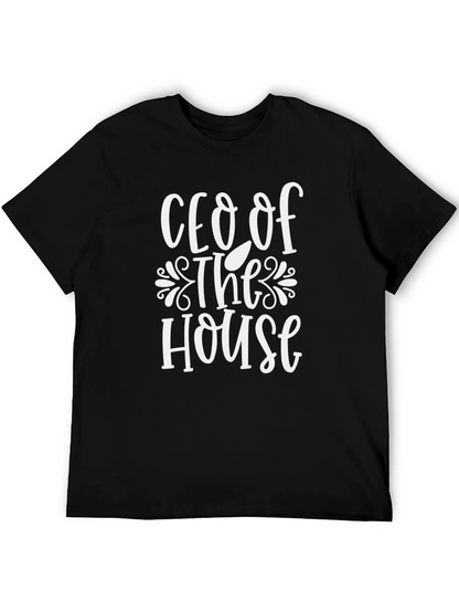 CEO of the House T-Shirt - Funny Novelty Tee