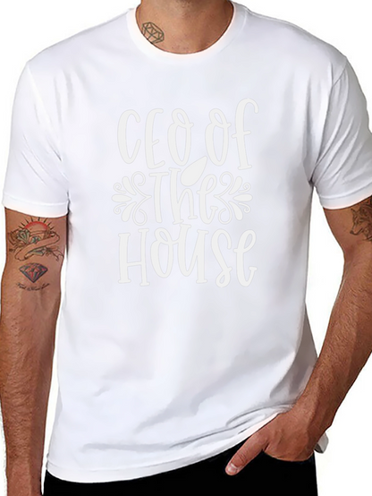 CEO of the House T-Shirt - Funny Novelty Tee