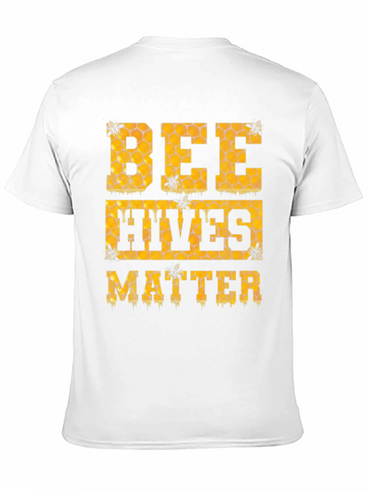 Bee Hives Matter T-Shirt