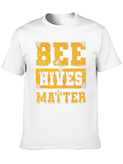 Bee Hives Matter T-Shirt