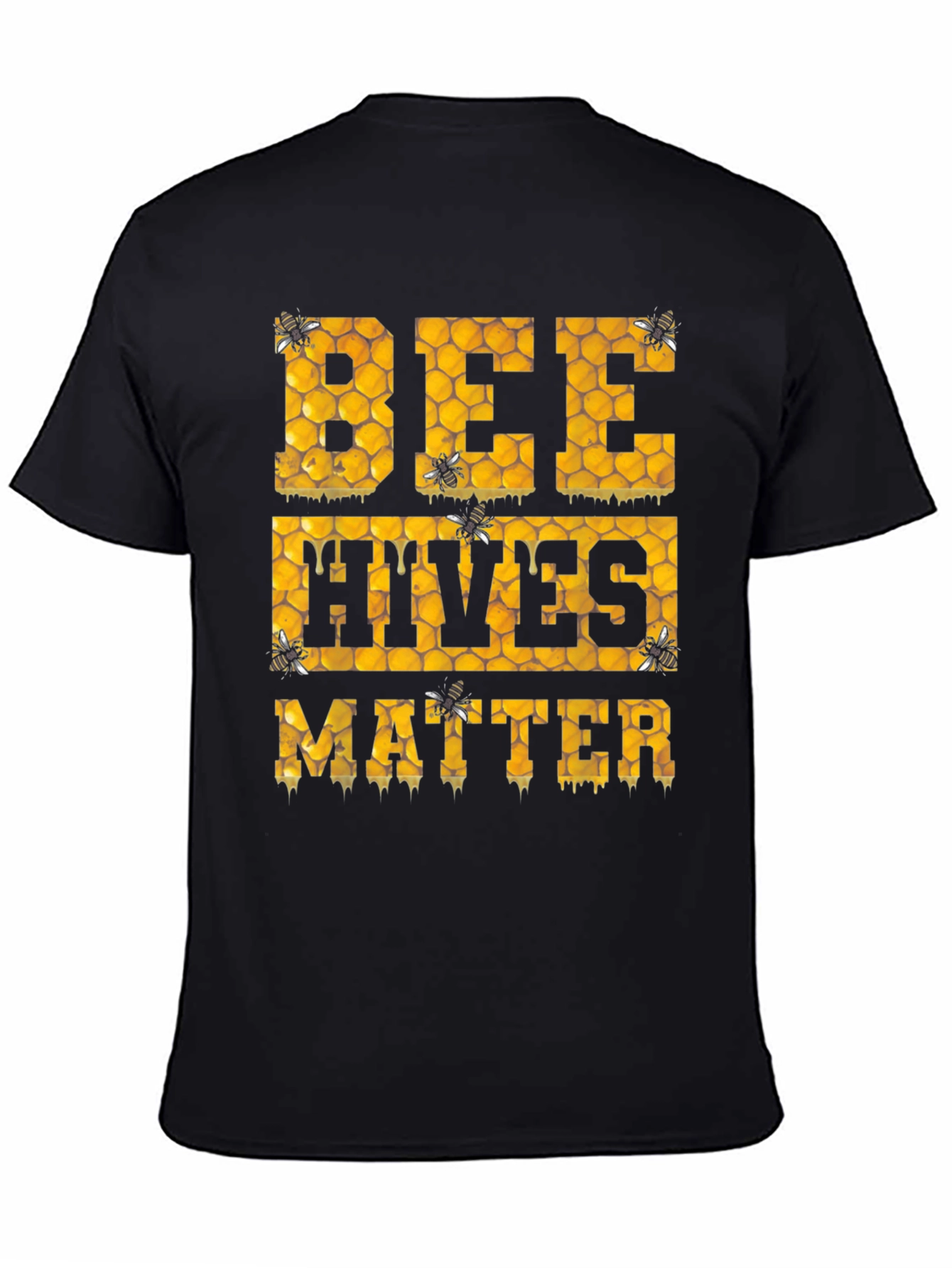 Bee Hives Matter T-Shirt