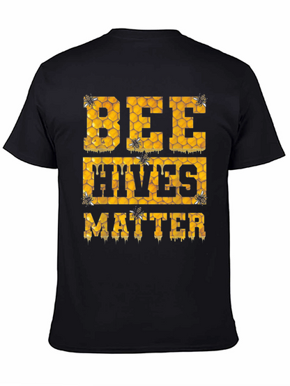 Bee Hives Matter T-Shirt