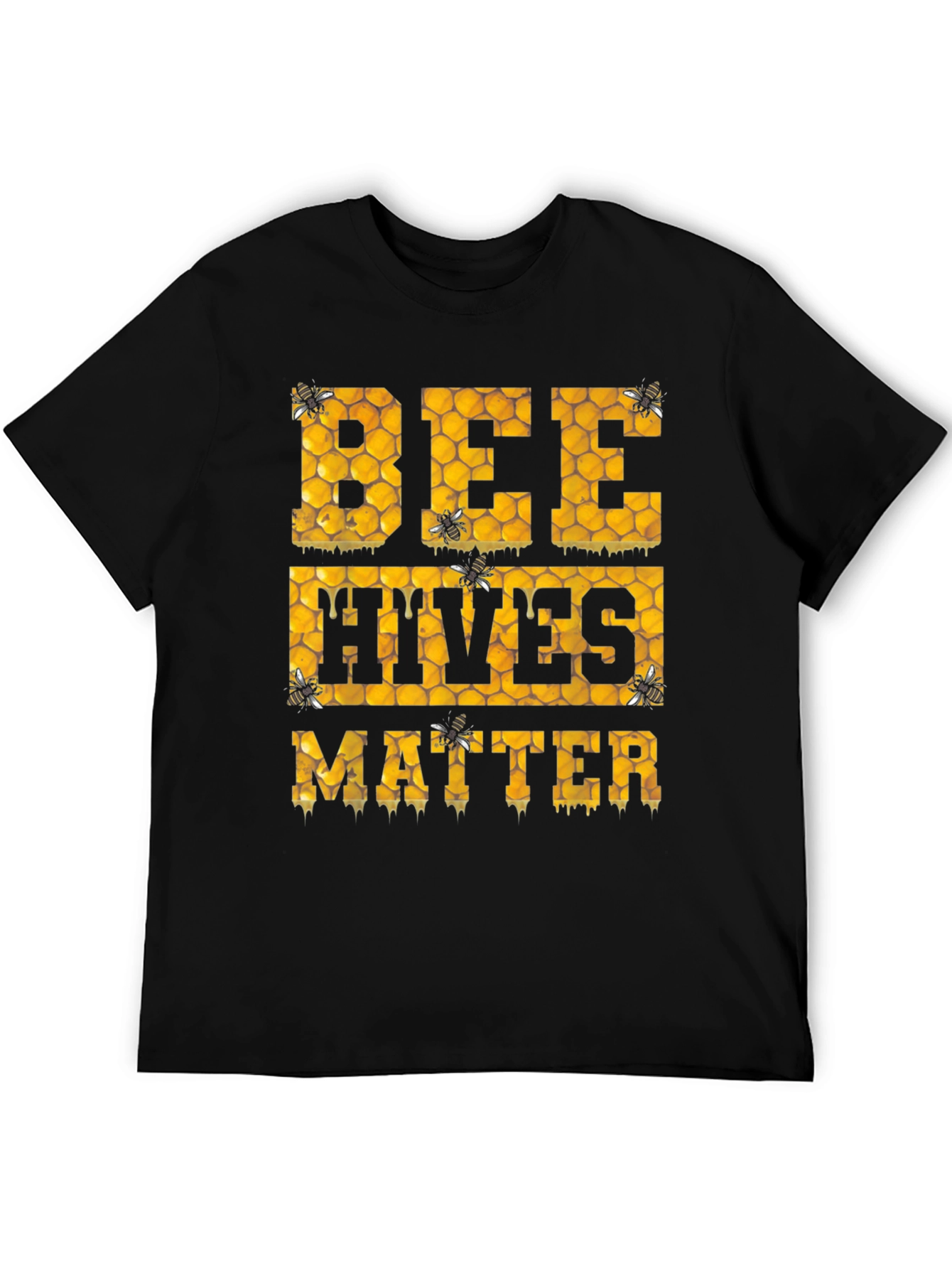 Bee Hives Matter T-Shirt
