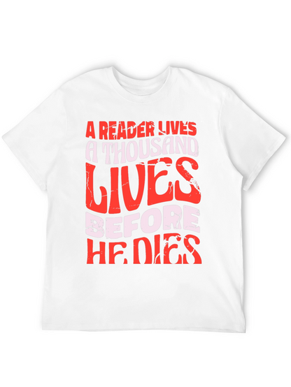 A Reader Lives T-Shirt - Book Lover Tee