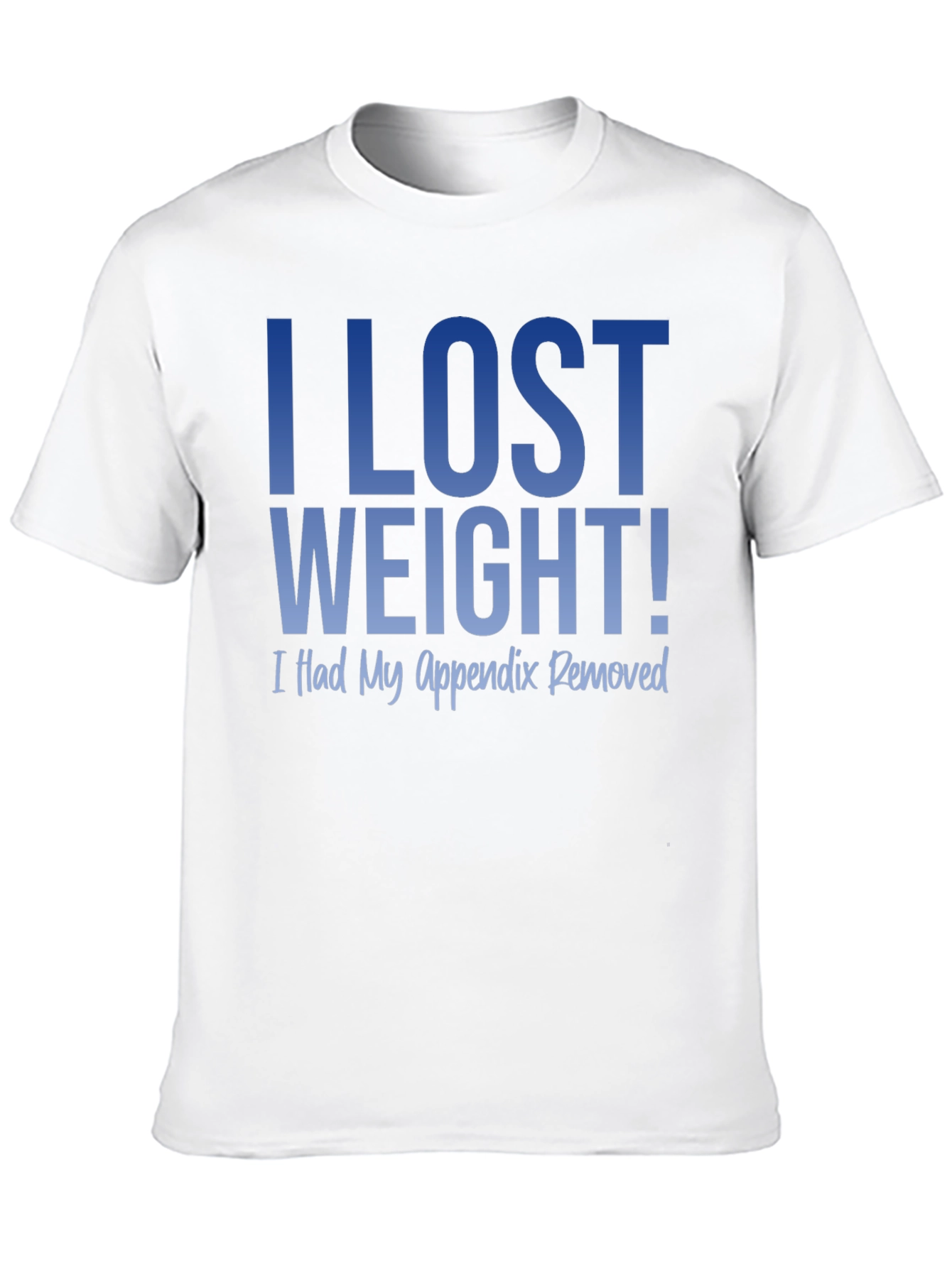 Funny Weight Loss T-Shirt - I Lost Weight!