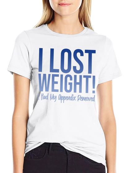 Funny Weight Loss T-Shirt - I Lost Weight!