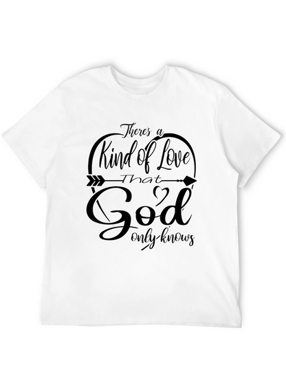 God Only Knows Tee - Christian Inspired Love T-Shirt