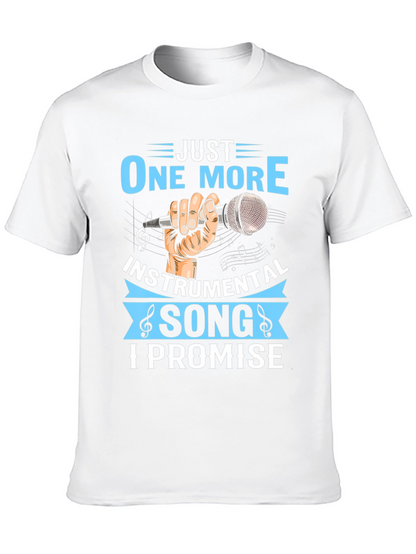 Just One More Instrumental Song T-Shirt