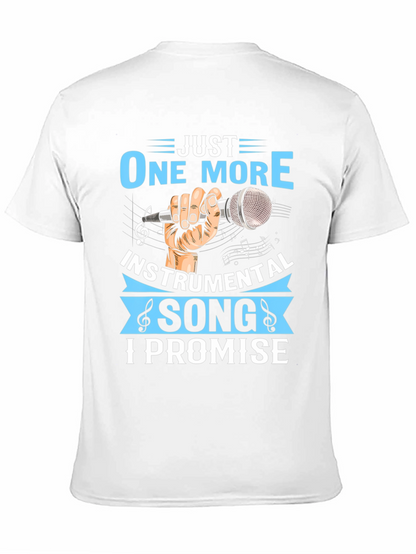 Just One More Instrumental Song T-Shirt