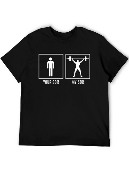 Your Son vs. My Son Weightlifting T-Shirt