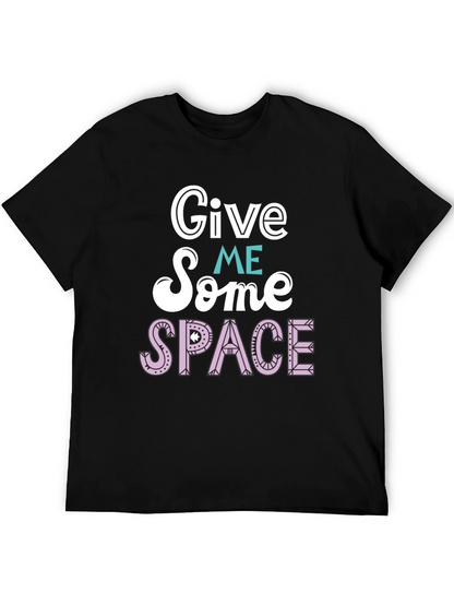Give Me Some Space Graphic T-Shirt