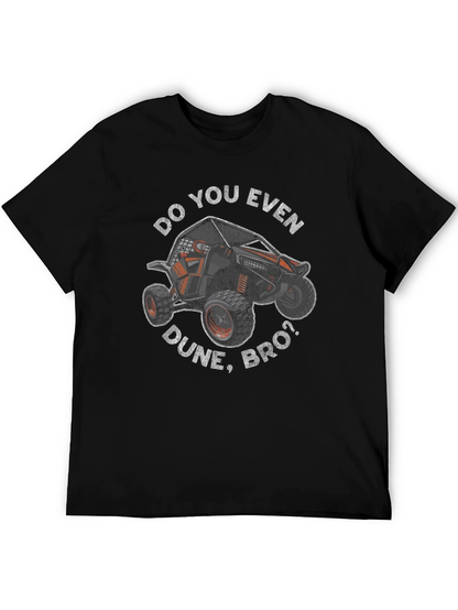Do You Even Dune Bro? Graphic T-Shirt