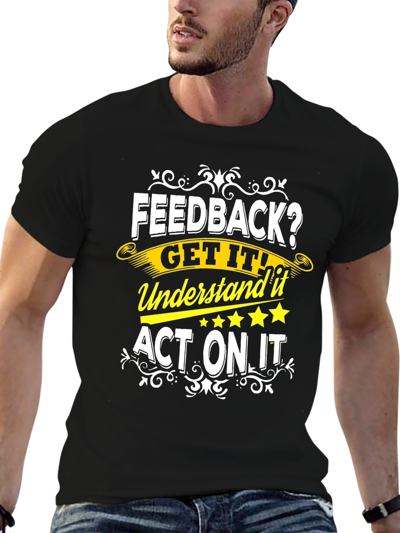 Feedback Get It T-Shirt