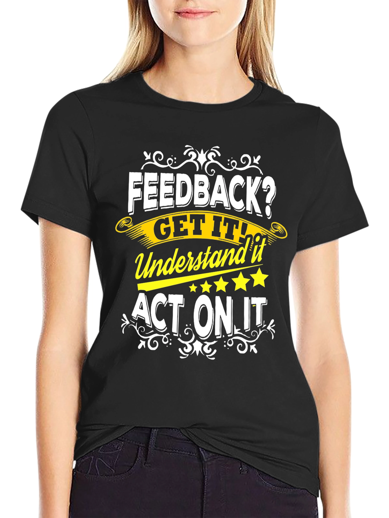 Feedback Get It T-Shirt