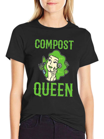 Compost Queen Graphic T-Shirt - Gardening Tee
