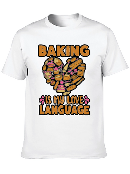 Baking Is My Love Language Graphic T-Shirt