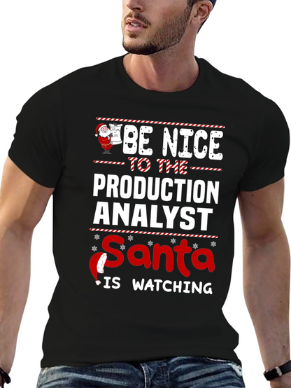 Funny Production Analyst Santa Watching Christmas T-Shirt