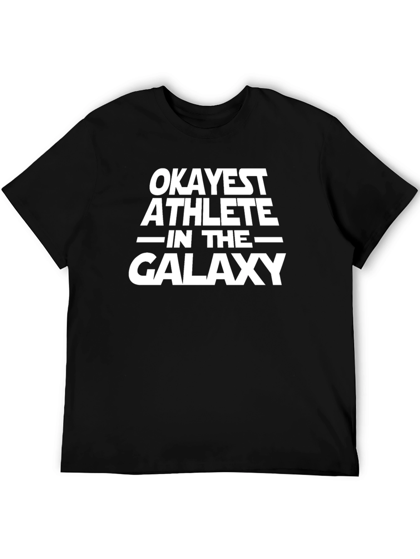 Okayest Athlete in The Galaxy T-Shirt