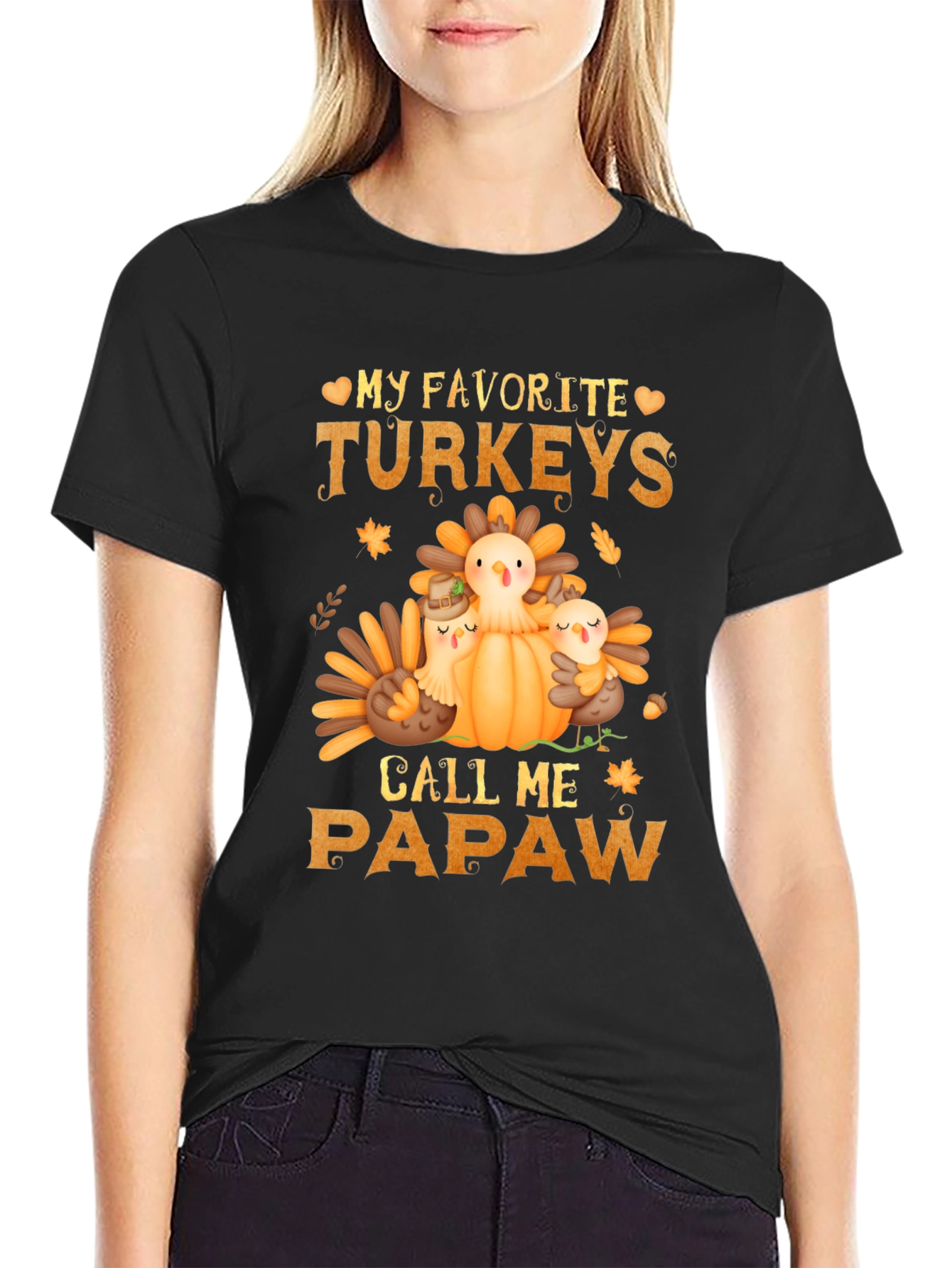 My Favorite Turkeys Call Me Papaw Thanksgiving T-Shirt