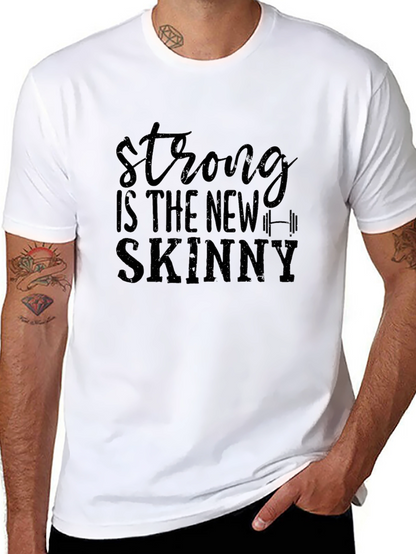 Strong is the New Skinny Graphic Tee