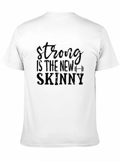 Strong is the New Skinny Graphic Tee