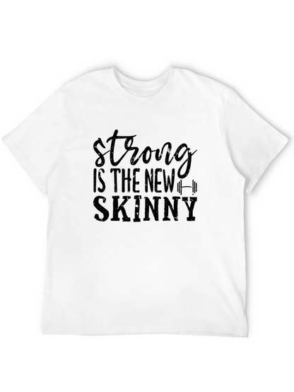 Strong is the New Skinny Graphic Tee