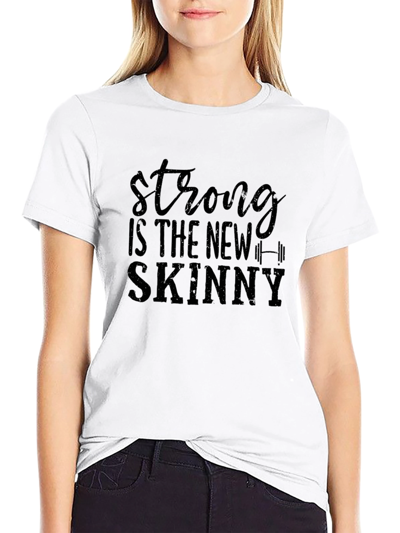 Strong is the New Skinny Graphic Tee
