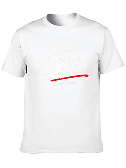 Pearls Are Always Appropriate T-Shirt
