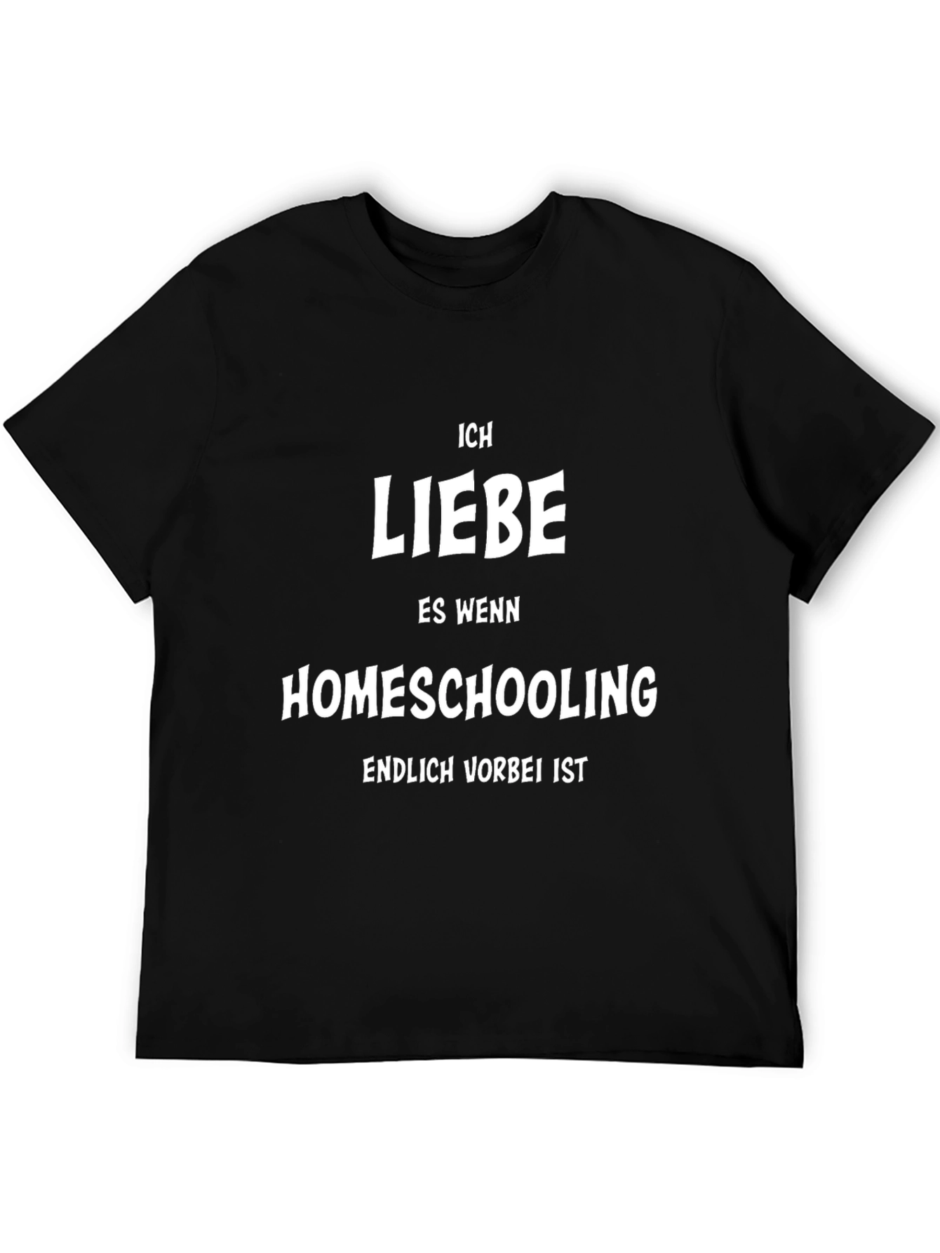 Ich Liebe Homeschooling Funny German T-Shirt