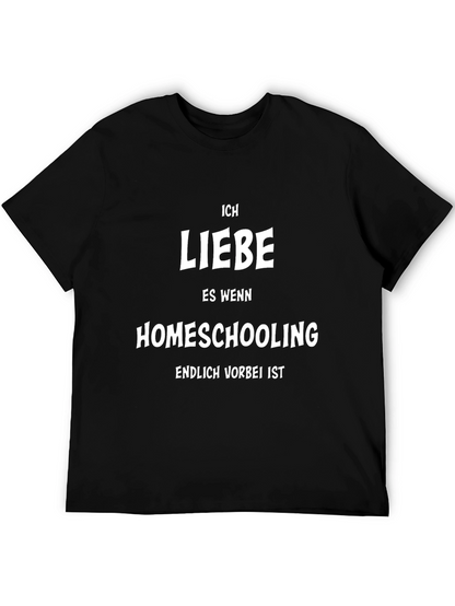 Ich Liebe Homeschooling Funny German T-Shirt