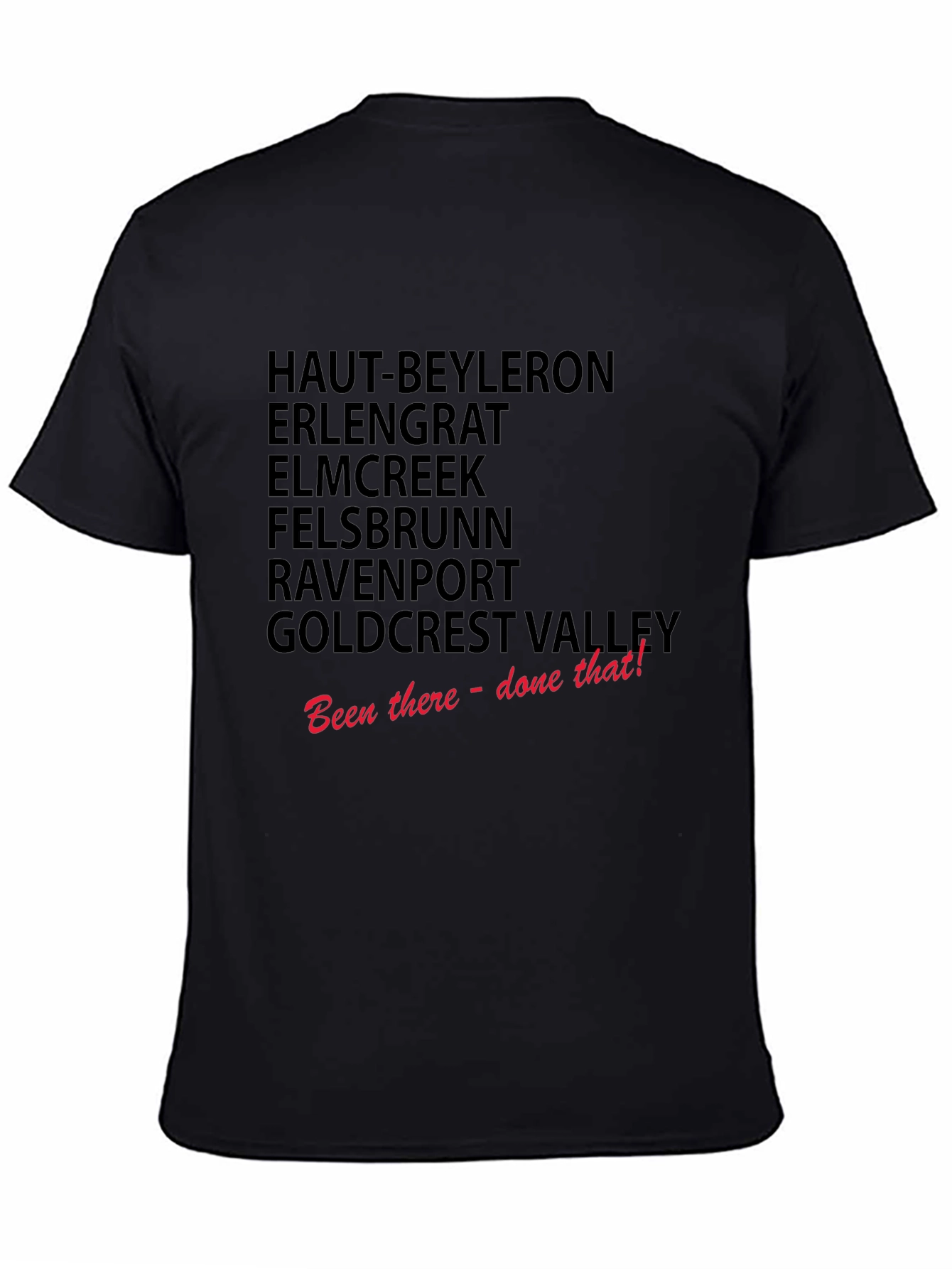 Been There Done That T-Shirt