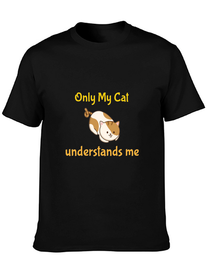 Only My Cat Understands Me Black T-Shirt